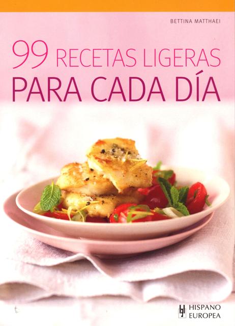 99 RECETAS LIGERAS PARA CADA DIA