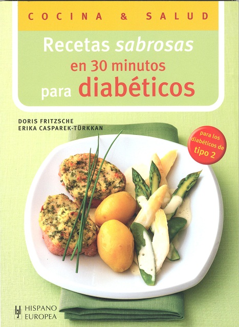 sufrir espacio visitar DIABETICOS . EN 30 MINUTOS RECETAS SABROSAS PARA