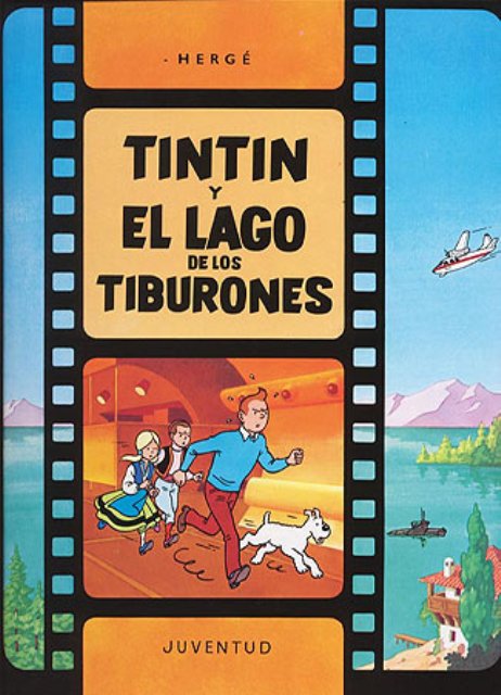 TINTIN Y EL LAGO DE LOS TIBURONES (RUST.)