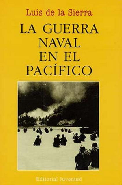 LA GUERRA NAVAL EN EL PACIFICO (RUST.)