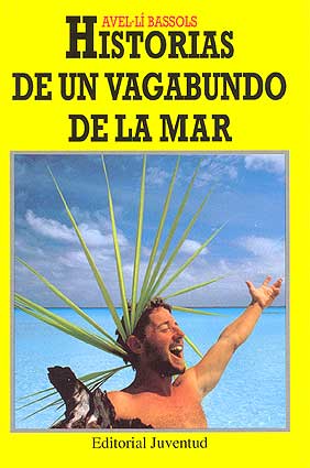 HISTORIAS DE UN VAGABUNDO DE LA MAR (RUST.)