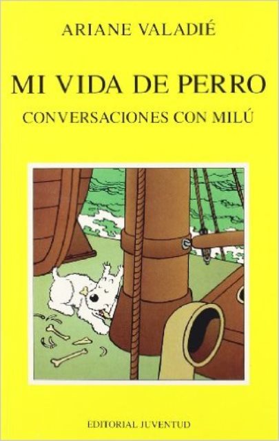 MI VIDA DE PERRO. CONVERSACIONES CON MILU