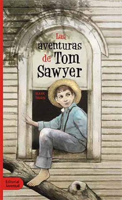 LAS AVENTURAS DE TOM SAWYER 