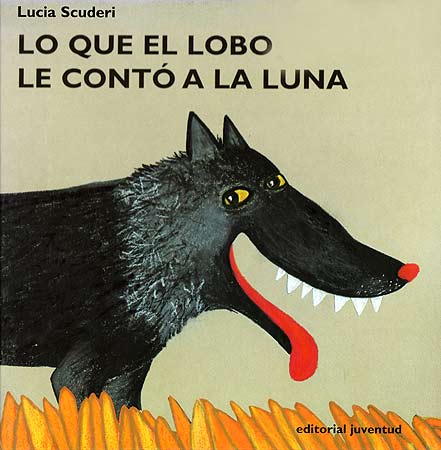 LO QUE EL LOBO LE CONTO A LA LUNA