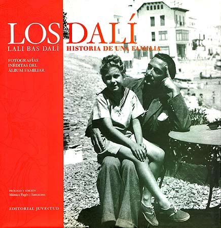 LOS DALI . HISTORIA DE UNA FAMILIA