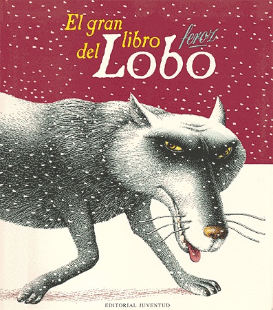 EL GRAN LIBRO DEL LOBO FEROZ 