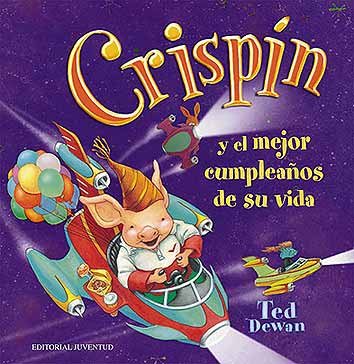 CRISPIN Y EL MEJOR CUMPLEAOS DE SU VIDA