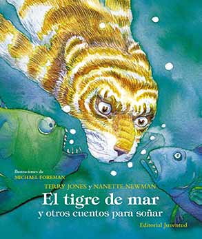 EL TIGRE DE MAR Y OTROS CUENTOS PARA SOAR 