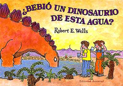 BEBIO UN DINOSAURIO DE ESTA AGUA ?