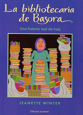 LA BIBLIOTECARIA DE BASORA .UNA HISTORIA REAL DE IRAQ 