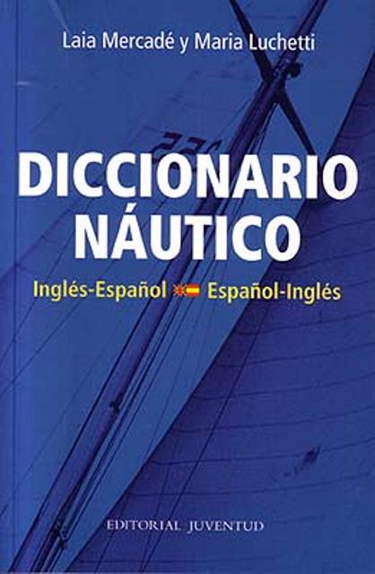 DICCIONARIO NAUTICO INGLES-ESPAOL ESPAOL-INGLES