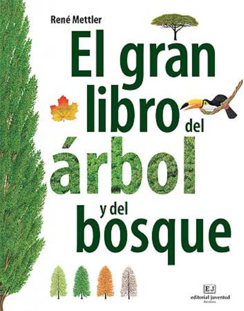 EL GRAN LIBRO DEL ARBOL Y DEL BOSQUE 