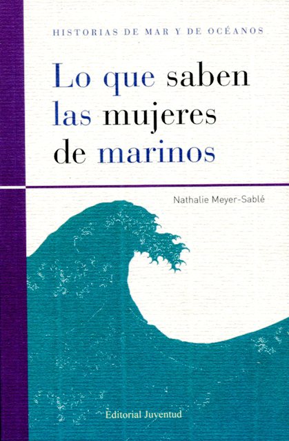 LO QUE SABEN LAS MUJERES DE MARINOS