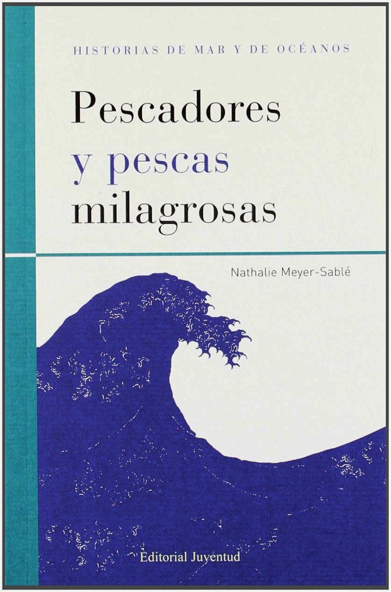 PESCADORES Y PESCAS MILAGROSAS