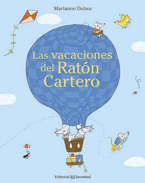 LAS VACACIONES DEL RATON CARTERO 