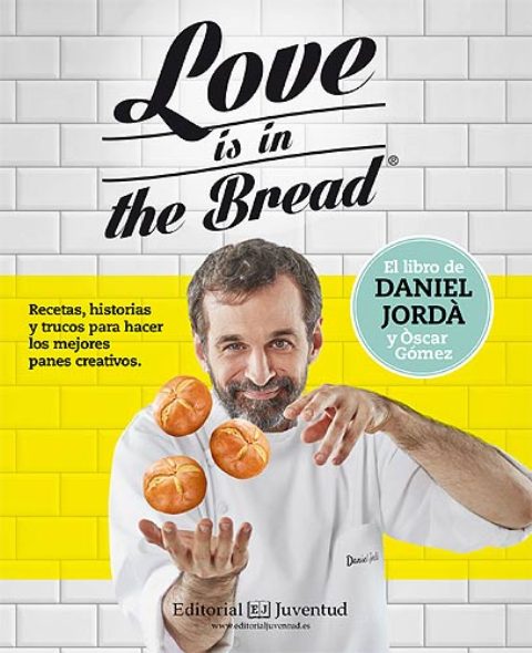 LOVE IS IN THE BREAD