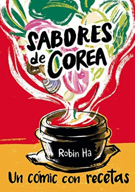 SABORES DE COREA - UN COMIC CON RECETAS