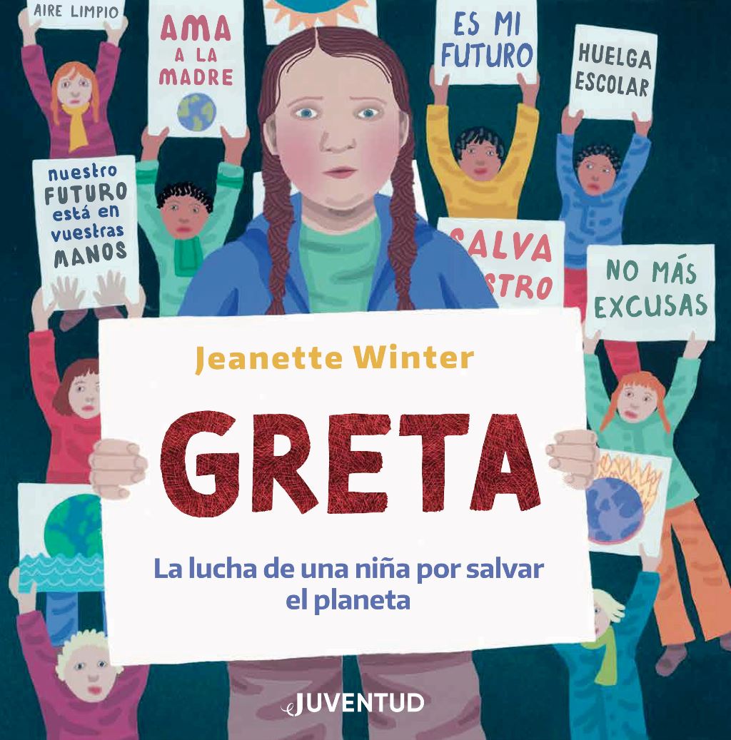 GRETA . LA LUCHA DE UNA NIA POR SALVAR EL PLANETA