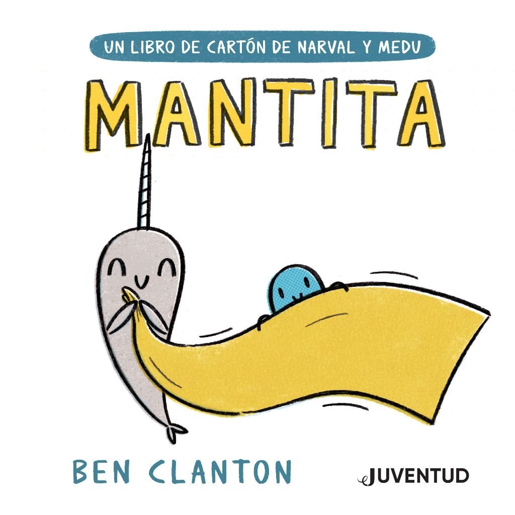 MANTITA . UN LIBRO DE NARVAL Y MEDU