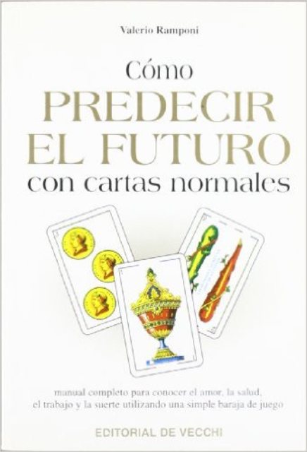 COMO PREDECIR EL FUTURO CON CARTAS NORMALES