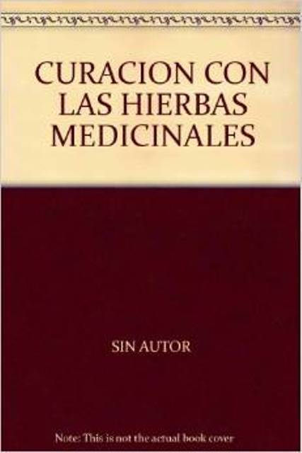 CURACION CON LAS HIERBAS MEDICINALES