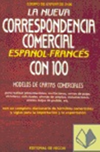 LA NUEVA CORRESPONDENCIA COMERCIAL . ESPAOL - FRANCS 