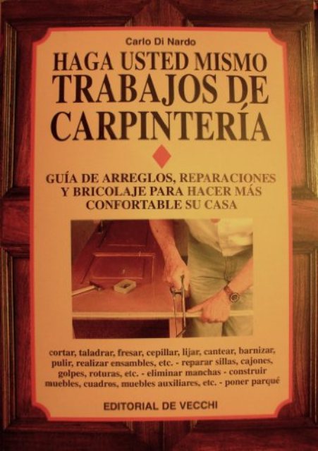 TRABAJOS DE CARPINTERIA - HAGA USTED MISMO