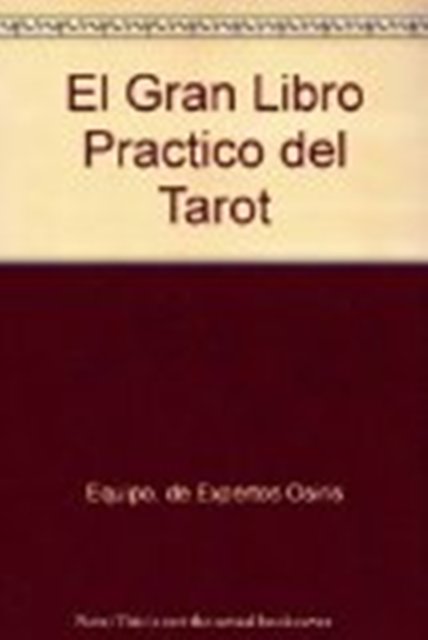 EL GRAN LIBRO PRACTICO DEL TAROT 