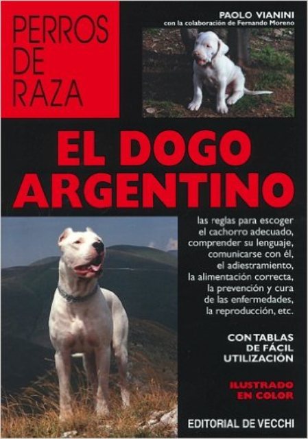 EL DOGO ARGENTINO - PERROS DE RAZA 