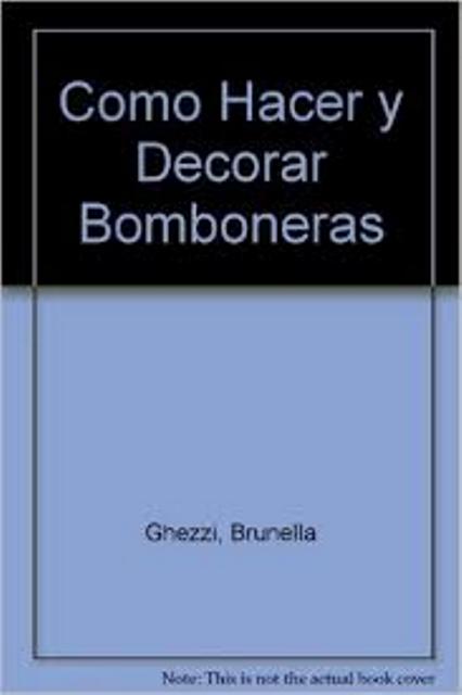 COMO HACER Y DECORAR BOMBONERAS