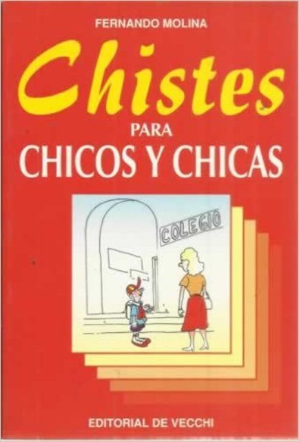 CHISTES PARA CHICOS Y CHICAS