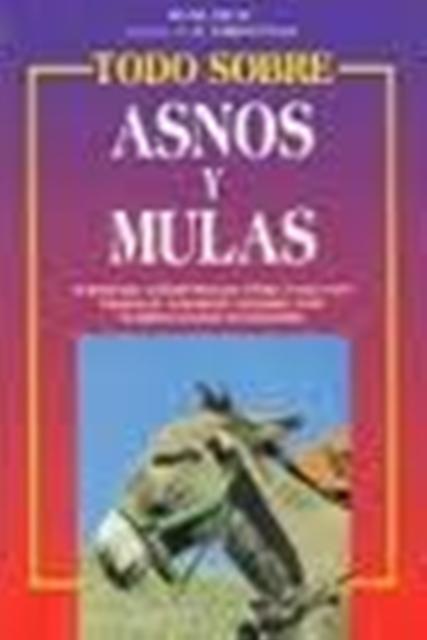 TODO SOBRE ASNOS Y MULAS