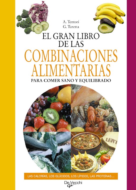 COMBINACIONES ALIMENTARIAS EL GRAN LIBRO DE LAS