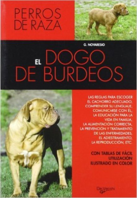 EL DOGO DE BURDEOS - PERROS DE RAZA 