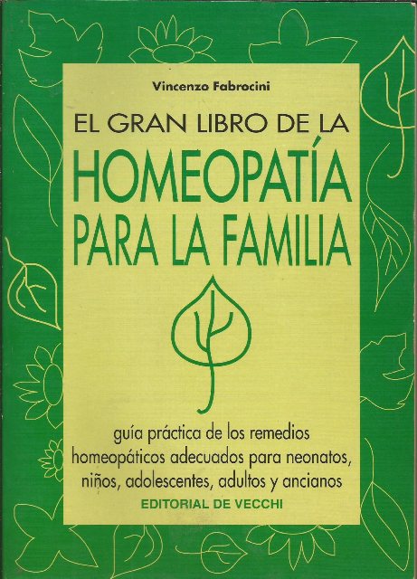 HOMEOPATIA PARA LA FAMILIA EL GRAN LIBRO DE LA