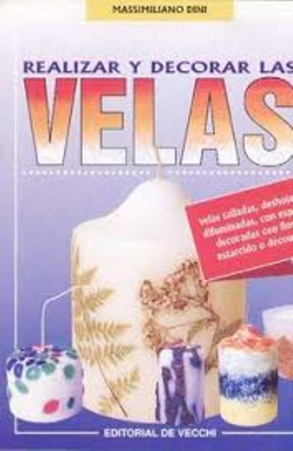 REALIZAR Y DECORAR LAS VELAS