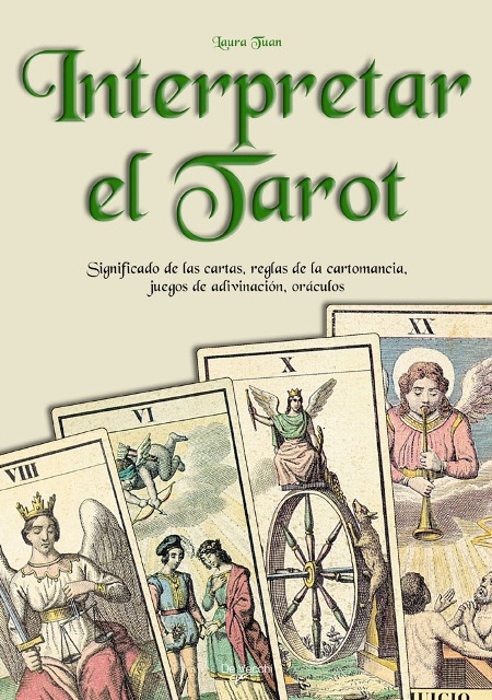 INTERPRETAR EL TAROT. COMO SE HACE