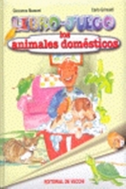 LOS ANIMALES DOMESTICOS . LIBRO - JUEGO 