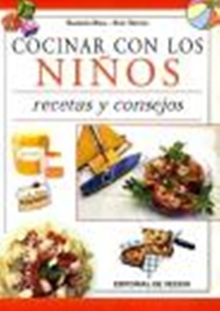 COCINAR CON LOS NIOS . RECETAS Y CONSEJOS