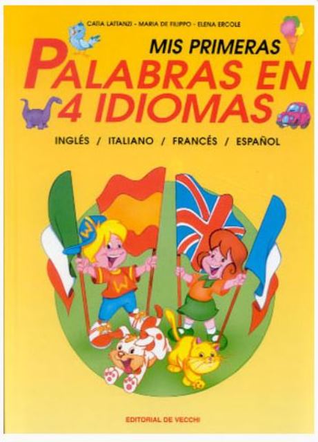 MIS PRIMERAS PALABRAS EN 4 IDIOMAS