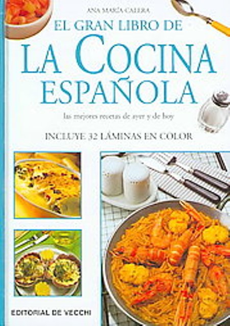 LA COCINA ESPAOLA EL GRAN LIBRO DE