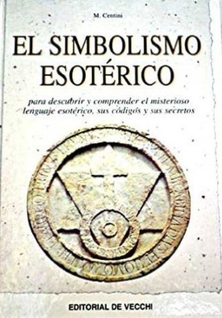 EL SIMBOLISMO ESOTERICO 