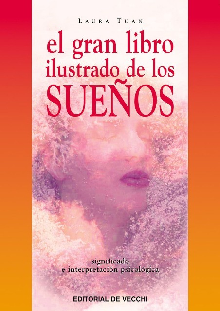 SUEOS EL GRAN LIBRO ILUSTRADO DE LOS