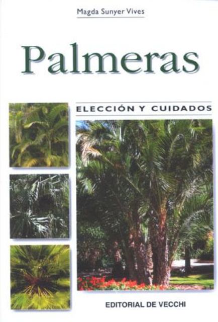 PALMERAS . ELECCION Y CUIDADOS