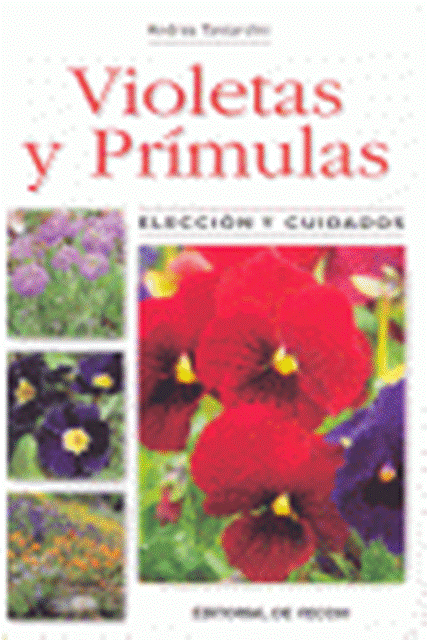 VIOLETAS Y PRMULAS . ELECCIN Y CUIDADOS