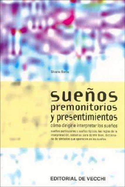 SUEOS PREMONITORIOS Y PRESENTIMIENTOS