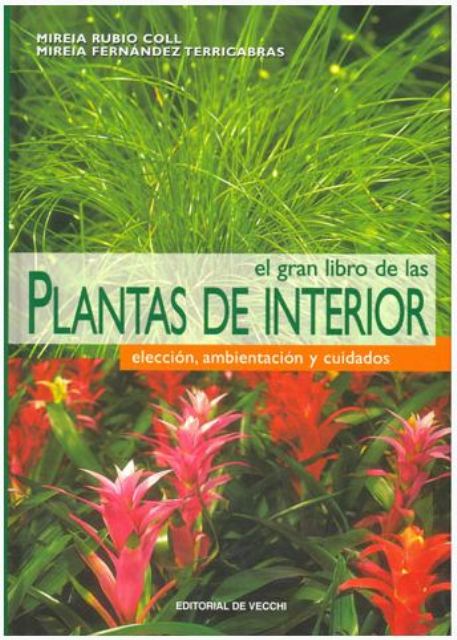 EL GRAN LIBRO DE LAS PLANTAS DE INTERIOR 