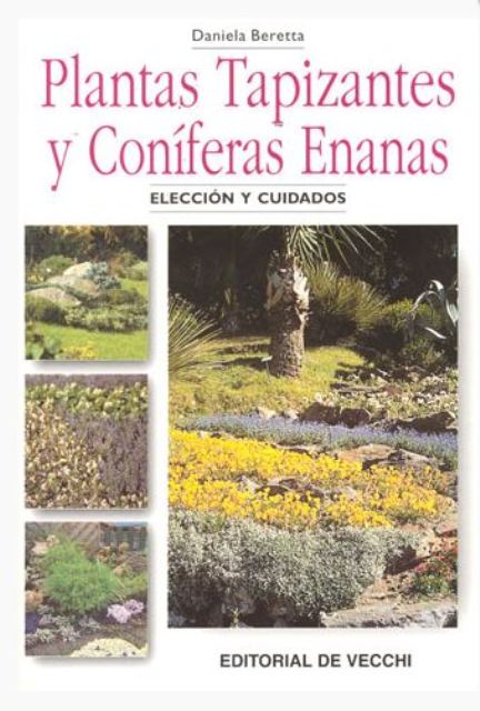 PLANTAS TAPIZANTES Y CONFERAS ENANAS . ELECCIN Y CUIDADOS