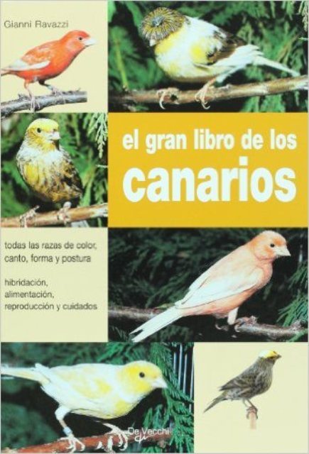 CANARIOS - EL GRAN LIBRO