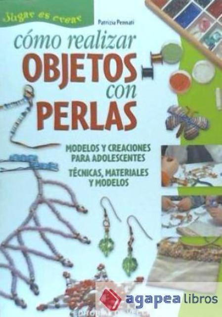 COMO REALIZAR OBJETOS CON PERLAS